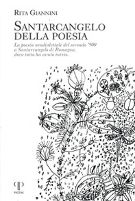 Santarcangelo della poesia. La poesia neodialettale del secondo '900 a Santarcangelo di Romagna dove tutto ha avuto inizio - Librerie.coop