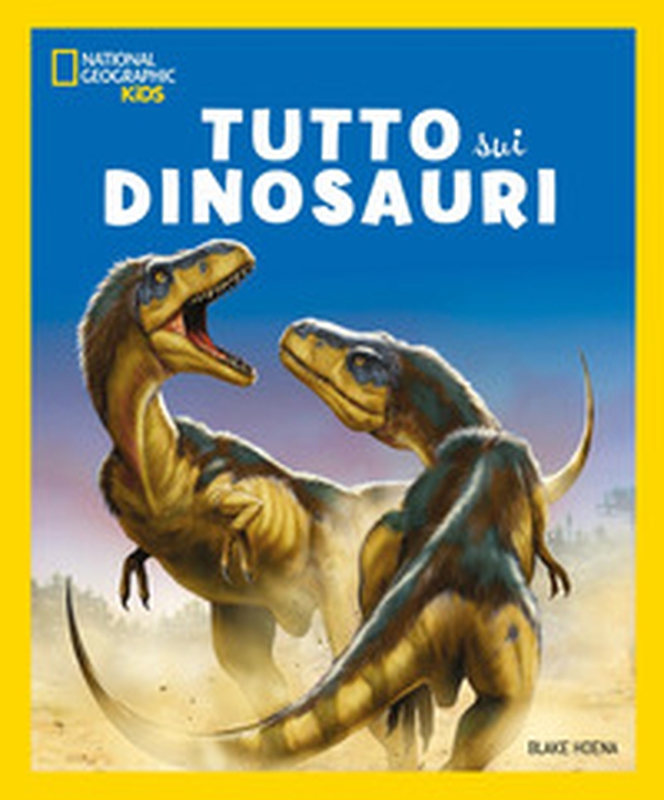 Tutto sui dinosauri - Librerie.coop