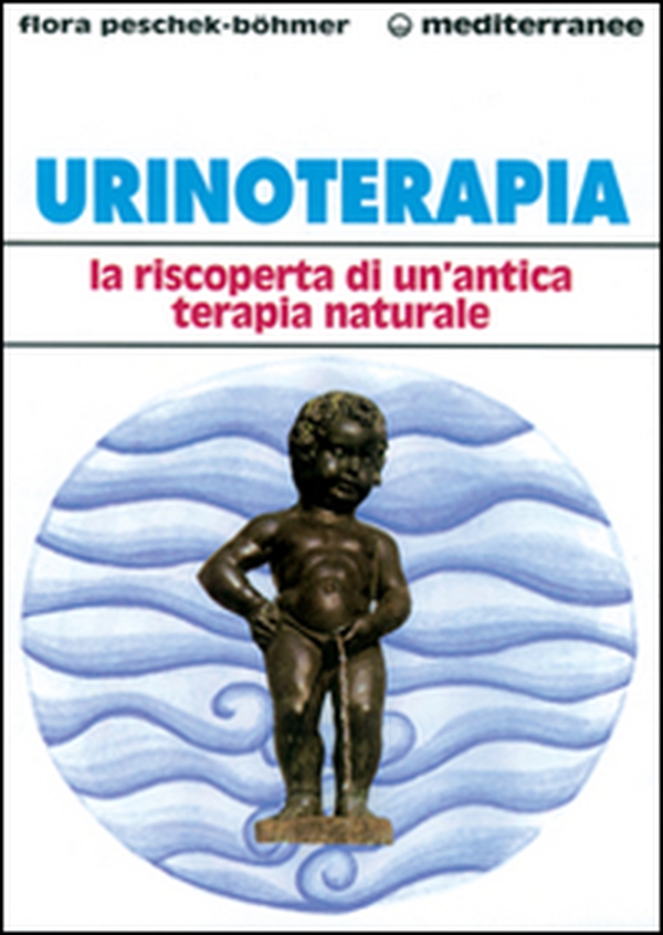 Urinoterapia. La riscoperta di un'antica terapia naturale - Librerie.coop Urinoterapia. La riscoperta di un'antica terapia naturale - Librerie.coop