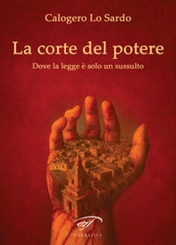 La corte del potere - Librerie.coop