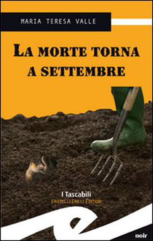 La morte torna a settembre - Librerie.coop La morte torna a settembre - Librerie.coop