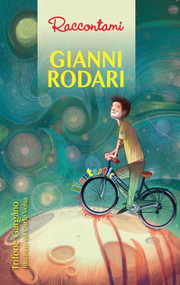 Gianni Rodari - Librerie.coop Gianni Rodari - Librerie.coop