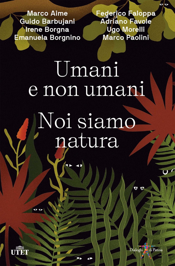Umani e non umani. Noi siamo natura - Librerie.coop Umani e non umani. Noi siamo natura - Librerie.coop