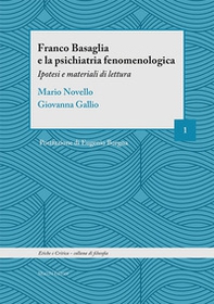Franco Basaglia e la psichiatria fenomenologica. Ipotesi e materiali di lettura - Librerie.coop Franco Basaglia e la psichiatria fenomenologica. Ipotesi e materiali di lettura - Librerie.coop
