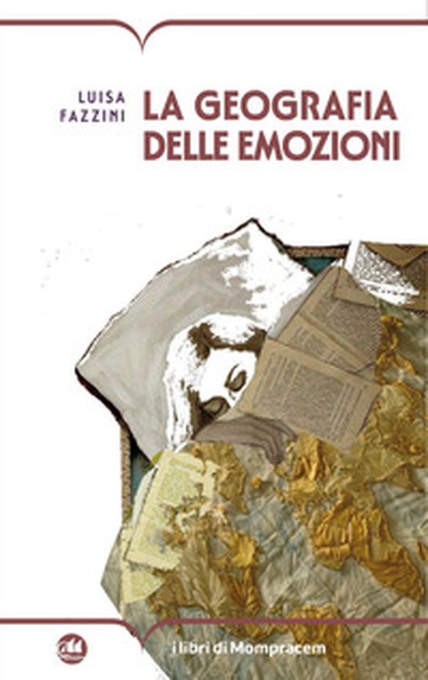 La geografia delle emozioni - Librerie.coop La geografia delle emozioni - Librerie.coop