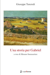 Una storia per Gabriel - Librerie.coop Una storia per Gabriel - Librerie.coop