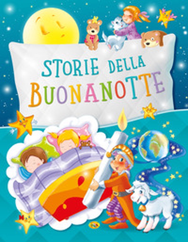Storie della buonanotte - Librerie.coop Storie della buonanotte - Librerie.coop