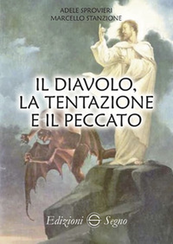 Il diavolo, la tentazione e il peccato - Librerie.coop Il diavolo, la tentazione e il peccato - Librerie.coop