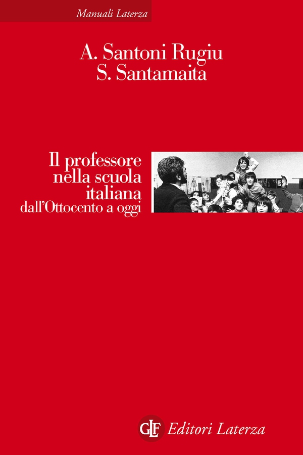 Il professore nella scuola italiana dall'Ottocento a oggi - Librerie.coop Il professore nella scuola italiana dall'Ottocento a oggi - Librerie.coop