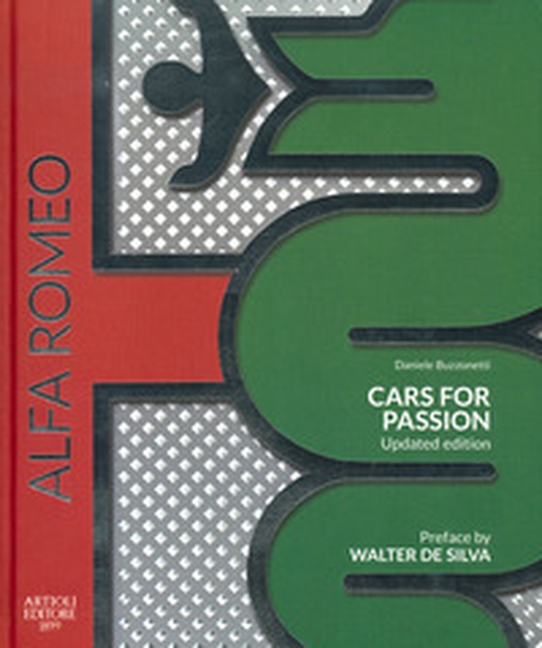 Alfa Romeo. Cars for passion - Librerie.coop
