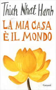 La mia casa è il mondo - Librerie.coop La mia casa è il mondo - Librerie.coop