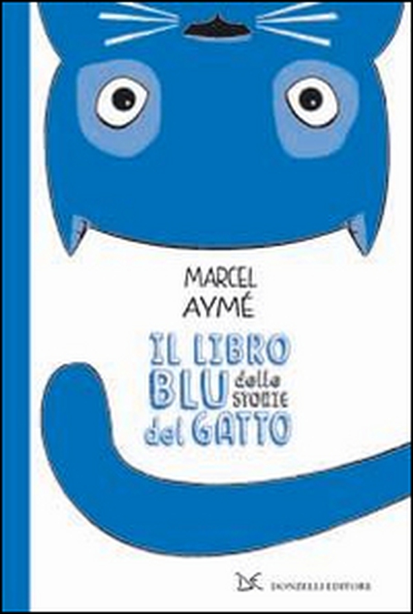 Il libro blu delle storie del gatto - Librerie.coop Il libro blu delle storie del gatto - Librerie.coop