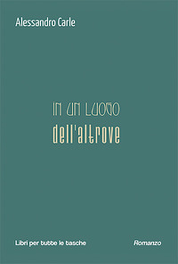 In un luogo dell'altrove - Librerie.coop