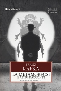La metamorfosi e altri racconti - Librerie.coop La metamorfosi e altri racconti - Librerie.coop