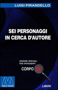 Sei personaggi in cerca d'autore - Librerie.coop