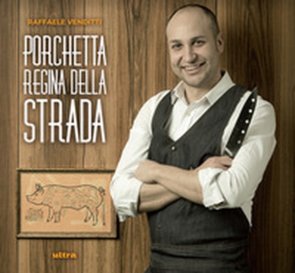 Porchetta regina della strada - Librerie.coop Porchetta regina della strada - Librerie.coop