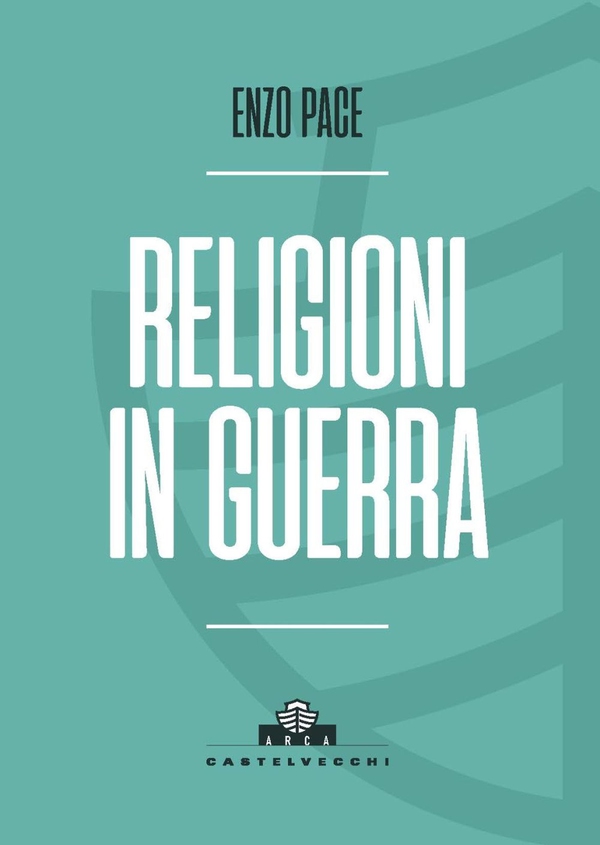 Religioni in guerra - Librerie.coop Religioni in guerra - Librerie.coop