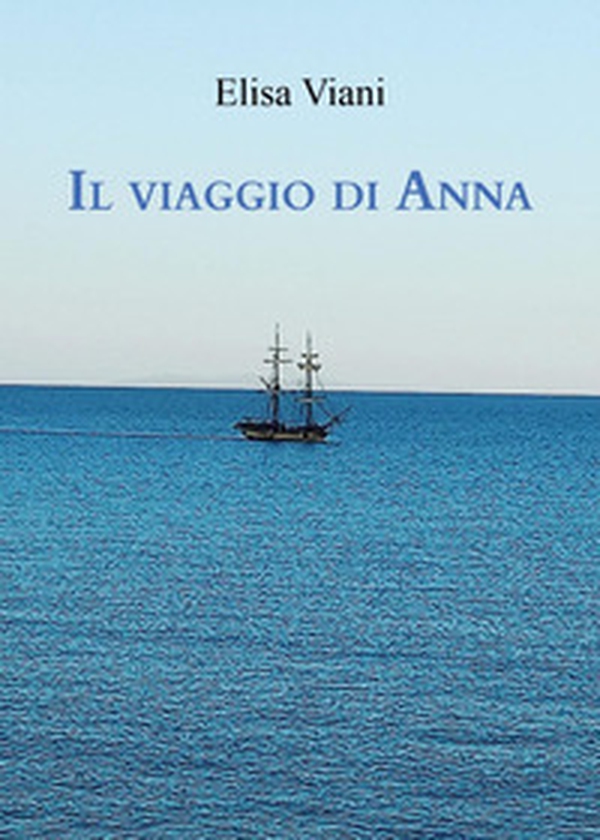Il viaggio di Anna - Librerie.coop Il viaggio di Anna - Librerie.coop