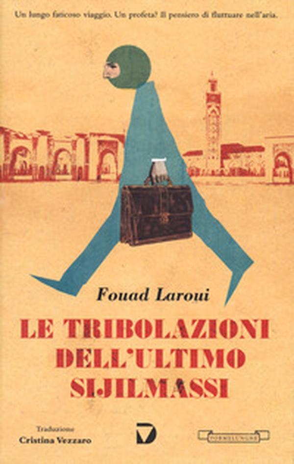 Le tribolazioni dell'ultimo Sijilmassi - Librerie.coop Le tribolazioni dell'ultimo Sijilmassi - Librerie.coop