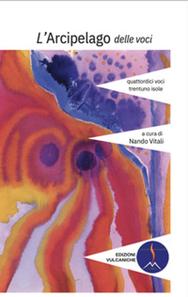 L'arcipelago delle voci. Quattordici voci, ventinove isole - Vol. 1 - Librerie.coop L'arcipelago delle voci. Quattordici voci, ventinove isole - Vol. 1 - Librerie.coop
