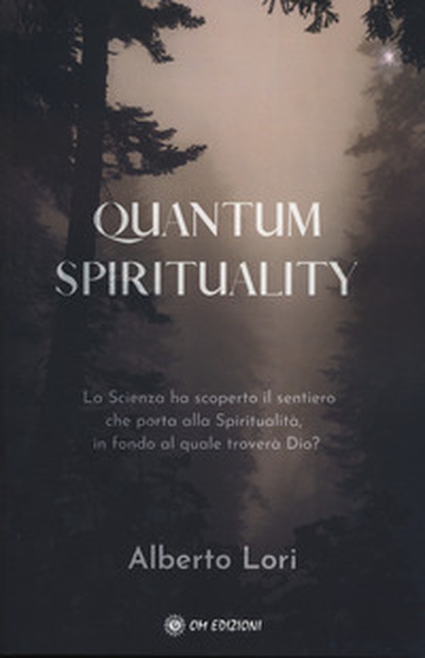Quantum spirituality - Librerie.coop Quantum spirituality - Librerie.coop