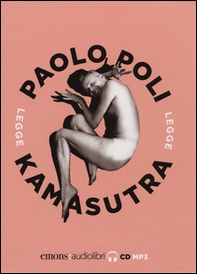 Kamasutra letto da Paolo Poli. Audiolibro. CD Audio formato MP3 - Librerie.coop
