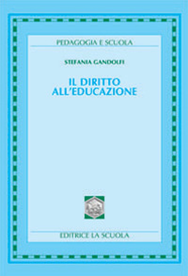 Il diritto all'educazione - Librerie.coop Il diritto all'educazione - Librerie.coop