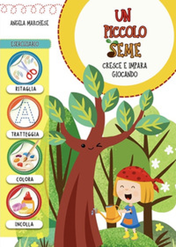 Un piccolo seme. Eserciziario - Librerie.coop Un piccolo seme. Eserciziario - Librerie.coop
