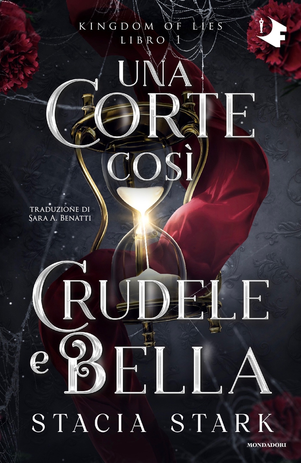Una corte così crudele e bella - Librerie.coop Una corte così crudele e bella - Librerie.coop
