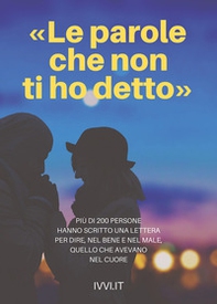 «Le parole che non ti ho detto» - Librerie.coop «Le parole che non ti ho detto» - Librerie.coop