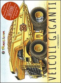 Veicoli giganti - Librerie.coop