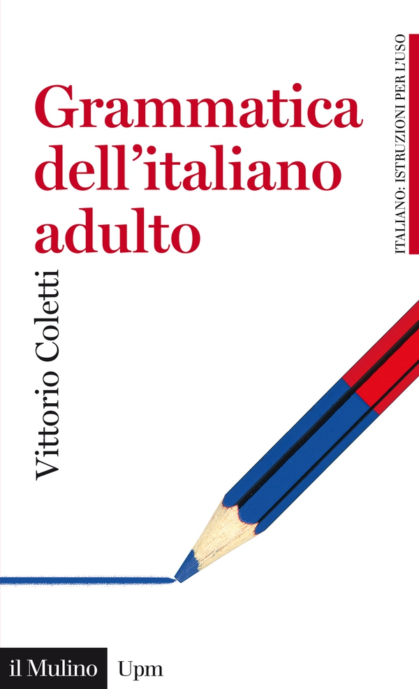 Grammatica dell'italiano adulto - Librerie.coop Grammatica dell'italiano adulto - Librerie.coop