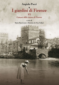 I giardini di Firenze - Vol. 6 - Librerie.coop