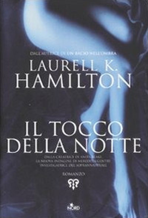 Il tocco della notte - Librerie.coop Il tocco della notte - Librerie.coop