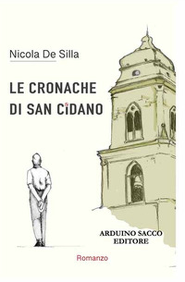 Le cronache di San Cidano - Librerie.coop Le cronache di San Cidano - Librerie.coop