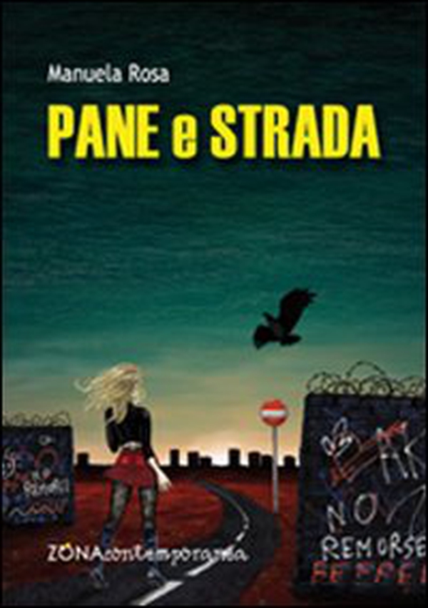 Pane e strada - Librerie.coop Pane e strada - Librerie.coop