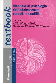 Manuale di psicologia dell'adolescenza: compiti e conflitti - Librerie.coop