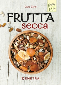 Frutta secca - Librerie.coop Frutta secca - Librerie.coop
