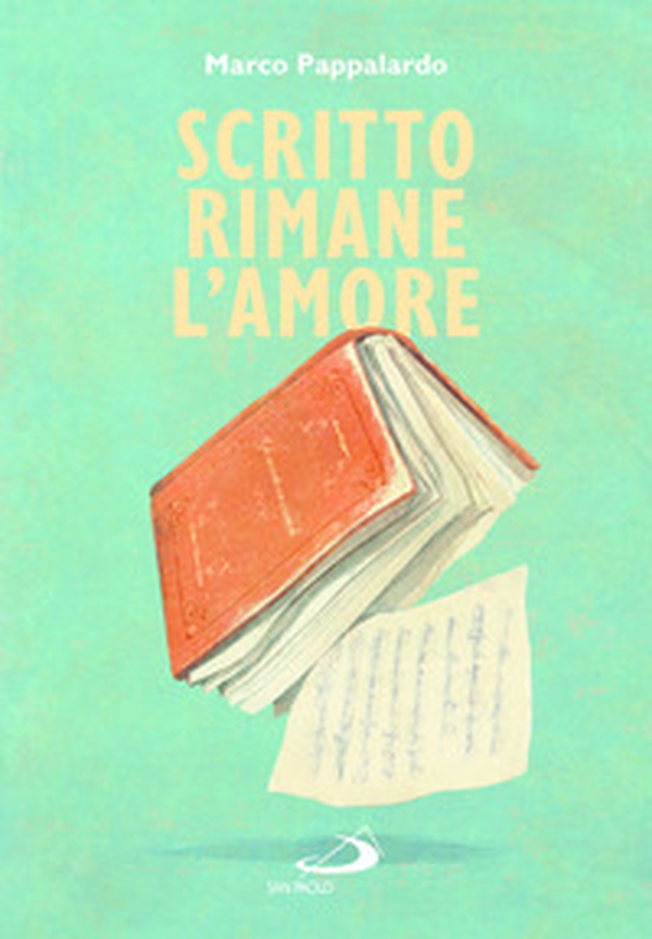 Scritto rimane l'amore - Librerie.coop