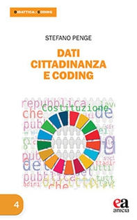 Dati Cittadinanza e Coding. Cercare, interpretare e comunicare i dati educativi - Librerie.coop Dati Cittadinanza e Coding. Cercare, interpretare e comunicare i dati educativi - Librerie.coop