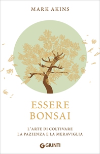 Essere bonsai - Librerie.coop