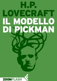 Il modello di Pickman - Librerie.coop Il modello di Pickman - Librerie.coop