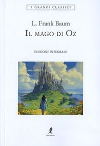 Il mago di Oz - Librerie.coop