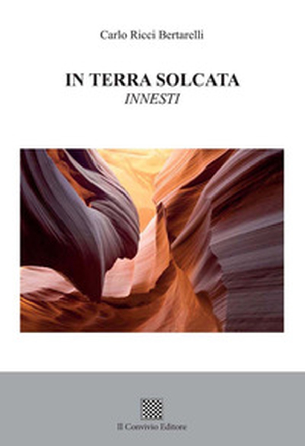 In terra solcata. Innesti - Librerie.coop In terra solcata. Innesti - Librerie.coop