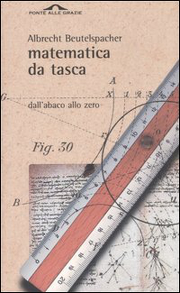 Matematica da tasca. Dall'abaco allo zero - Librerie.coop Matematica da tasca. Dall'abaco allo zero - Librerie.coop