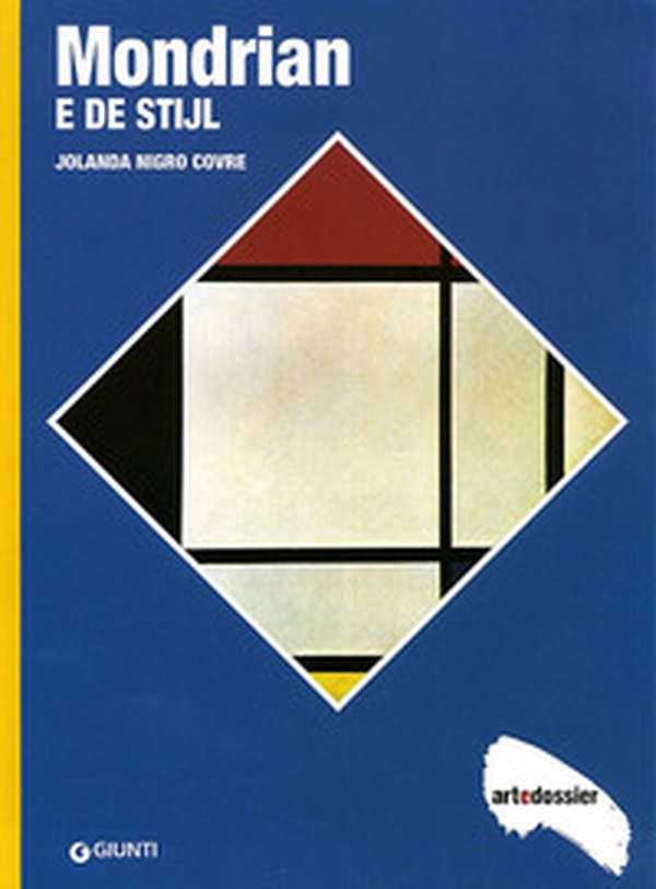 Mondrian e De Stijl - Librerie.coop Mondrian e De Stijl - Librerie.coop
