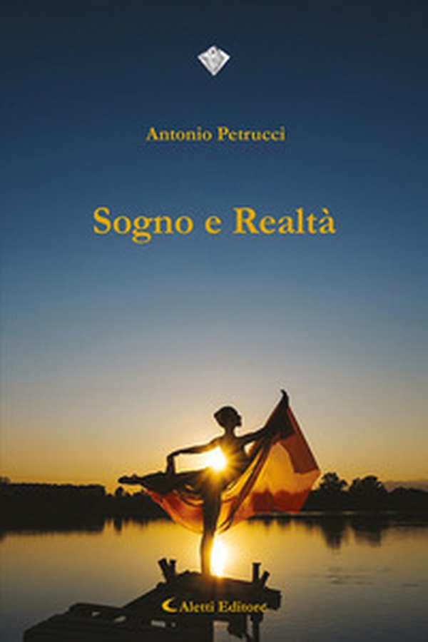 Sogno e realtà - Librerie.coop Sogno e realtà - Librerie.coop