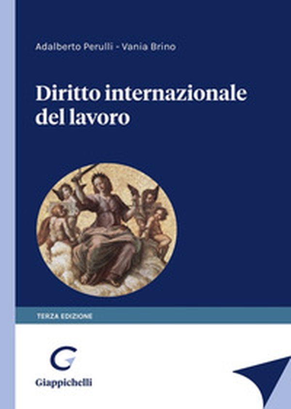 Diritto internazionale del lavoro - Librerie.coop Diritto internazionale del lavoro - Librerie.coop