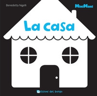 La casa. Minimani - Librerie.coop La casa. Minimani - Librerie.coop