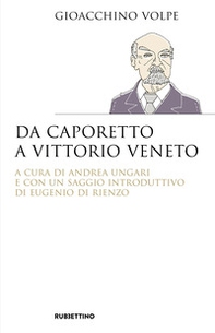 Da Caporetto a Vittorio Veneto - Librerie.coop